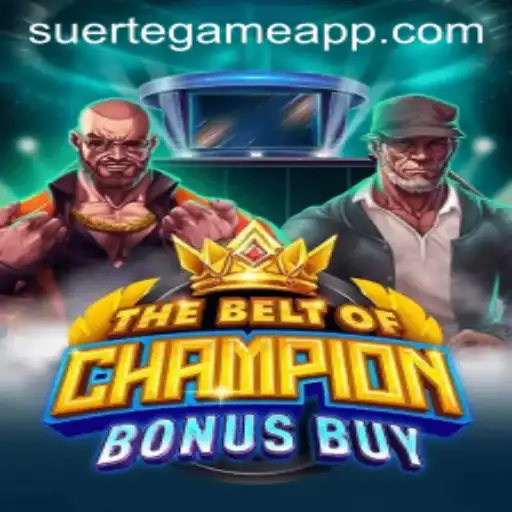Unveiling 'TheBeltOfChampionBonusBuy': A New Era in Gaming by SUERTE GAMING